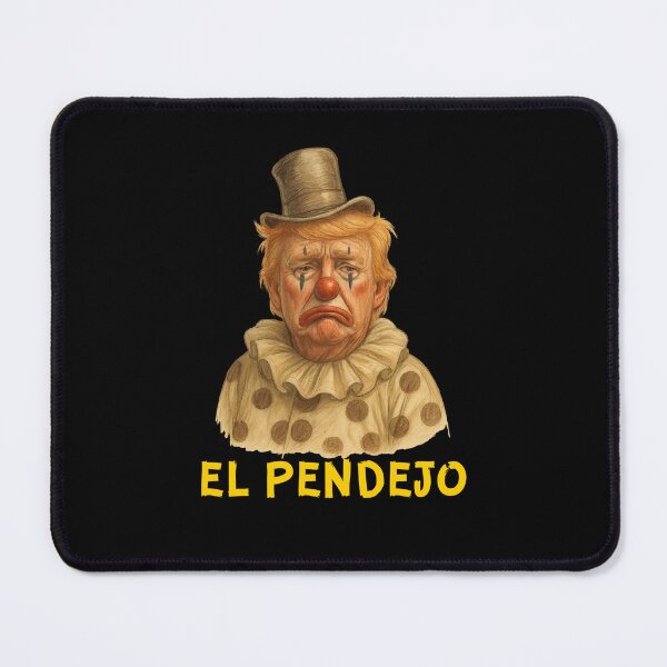 Item preview, El Pendejo Clown Satirical Political Humor Donald Trump  designed and sold by The Junto Shop.