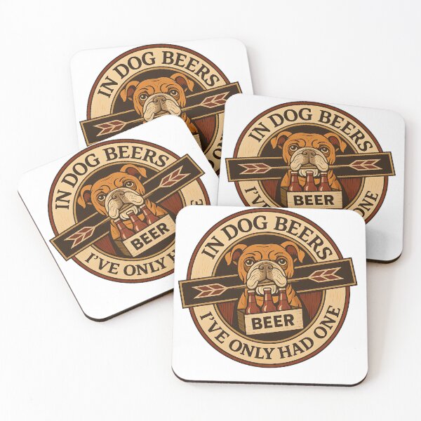 Item preview, "In Dog Beers, I've Only Had One" designed and sold by Graffiti-Space.