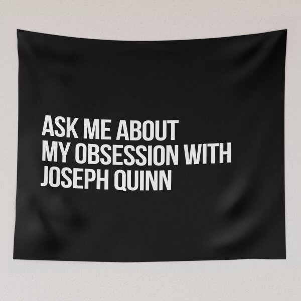 Item preview, Ask me About my Obsession with Joseph Quinn designed and sold by deluluhaze.