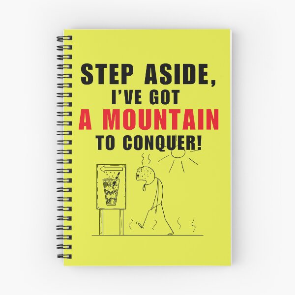 Item preview, Step Aside, I've Got A Mountain To Conquer designed and sold by PrintableHaven.