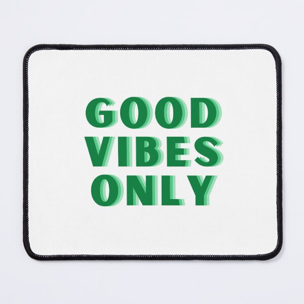 Item preview, good vibes only (green) designed and sold by Stellar Creations.