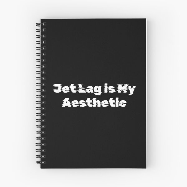 Item preview, Jet Lag is My Aesthetic designed and sold by Ninjacatoff.