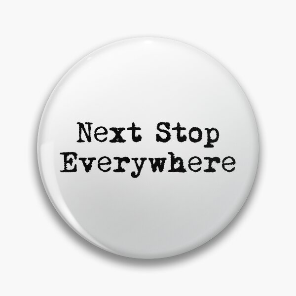 Item preview, Next Stop: Everywhere designed and sold by Ninjacatoff.