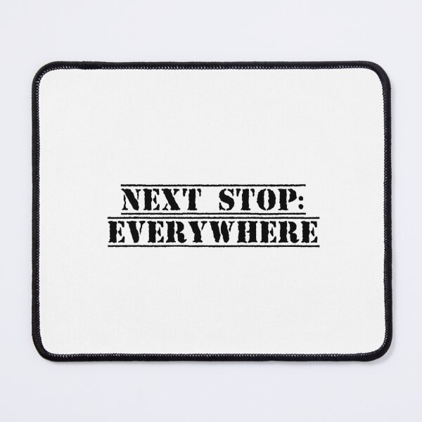Item preview, Next Stop: Everywhere designed and sold by Ninjacatoff.