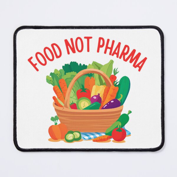 Item preview, Food Not Pharma designed and sold by LewpyG.