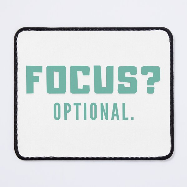 Item preview, Focus? Optional. Adhd neurodiversity autism spectrum awareness designed and sold by bloomandbliss.