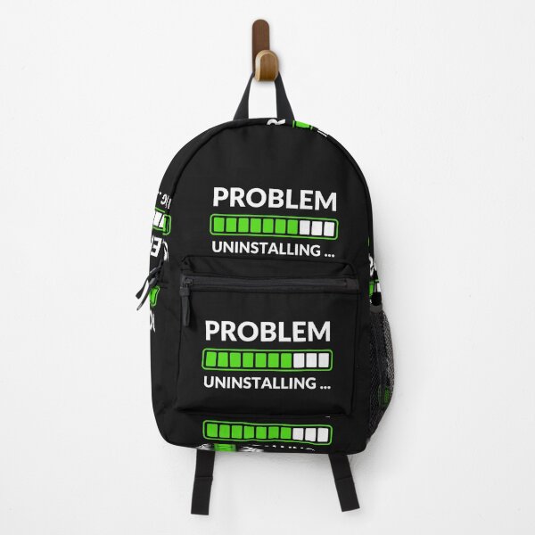 Item preview, Problem Uninstalling | Funny Tech & Stress-Free Life Design | Meme Sarcastic Satire designed and sold by ExploreTheStore.