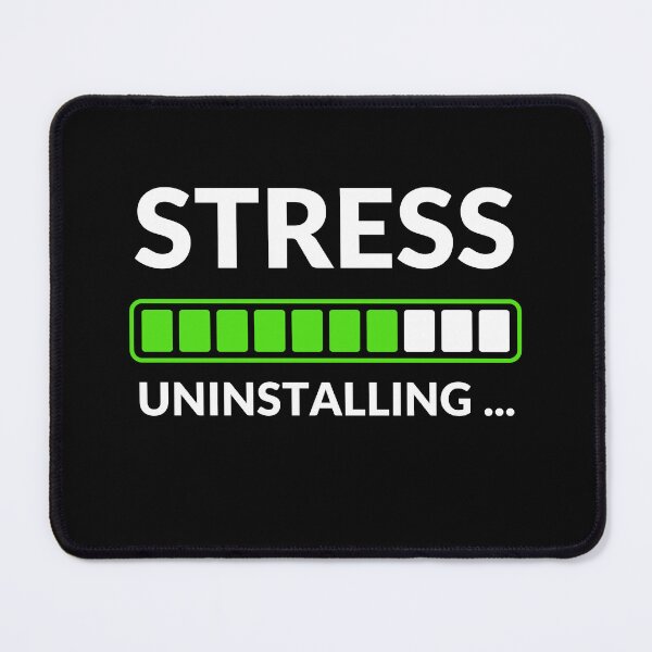 Item preview, Stress Uninstalling | Funny Relaxation & Mental Health Design | Meme Sarcastic Satire designed and sold by ExploreTheStore.