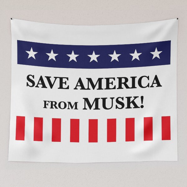 Item preview, Save America From Musk! (USA) designed and sold by MrFaulbaum.