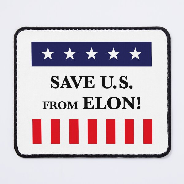 Item preview, Save Us From Elon! (America / USA) designed and sold by MrFaulbaum.