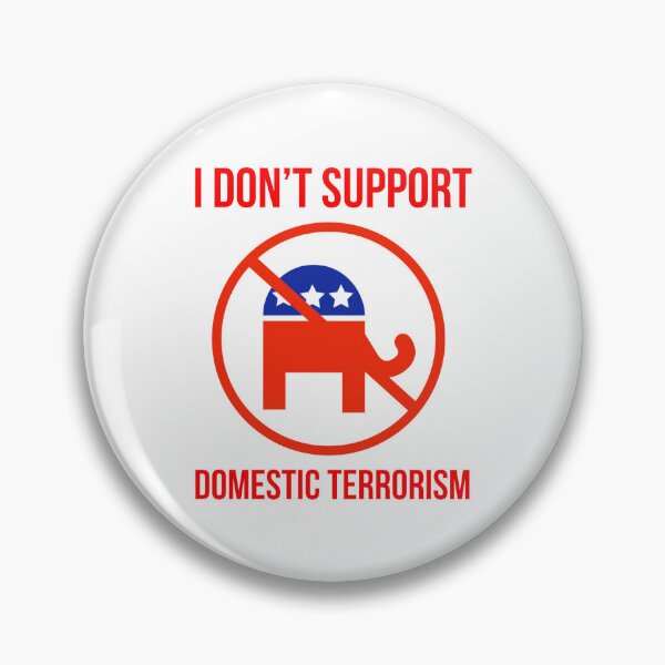 Item preview, I don’t support domestic terrorism  designed and sold by Rachel the Artist .