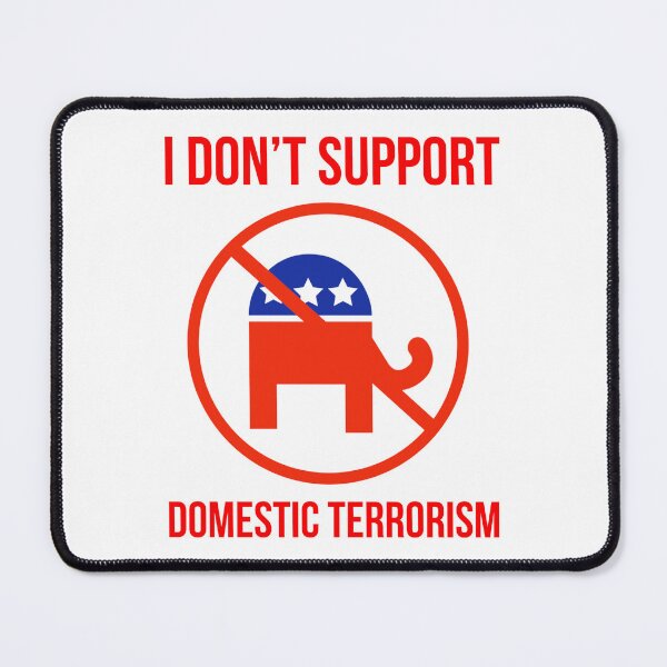 Item preview, I don’t support domestic terrorism designed and sold by Rachel the Artist .