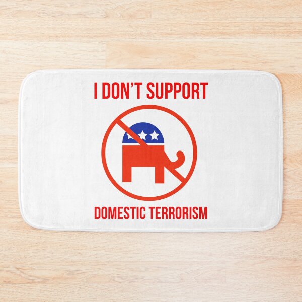 Item preview, I don’t support domestic terrorism  designed and sold by Rachel the Artist .
