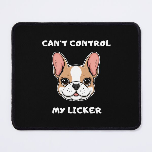 Item preview, Can't Control My Licker designed and sold by MartaDreamCraft ⭐⭐⭐⭐⭐.