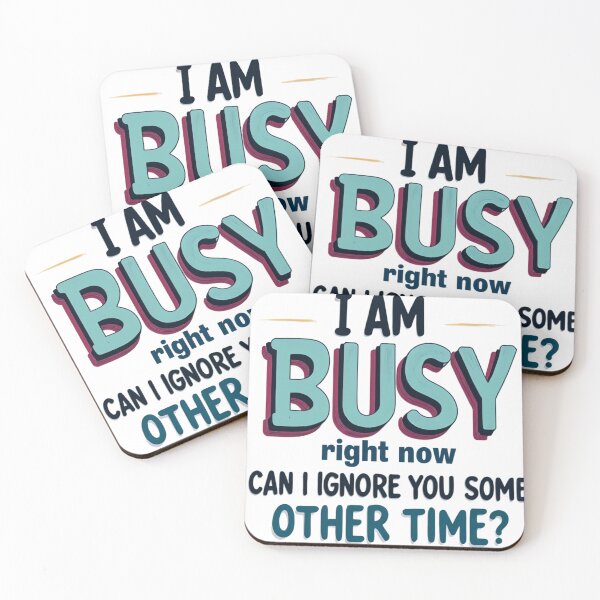Item preview, Humorous Poster - I'm Busy, Wait designed and sold by latelierdechris.