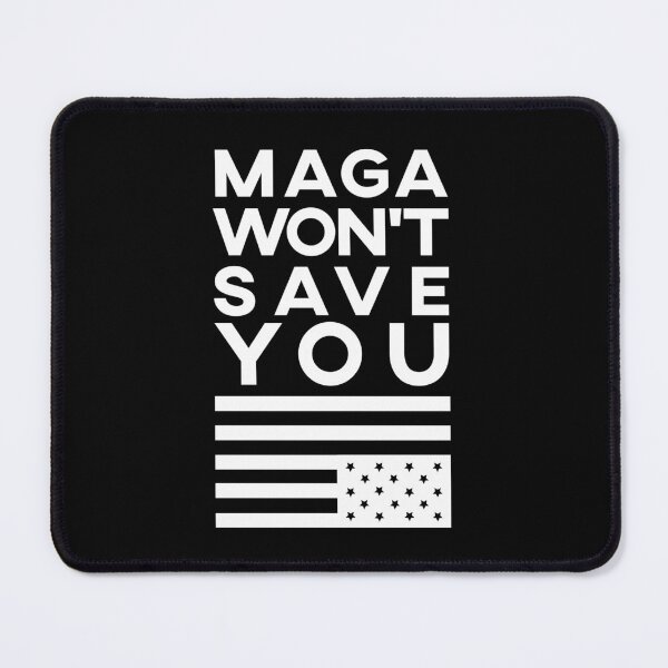 Item preview, Maga won't save you designed and sold by remerasnerdas.