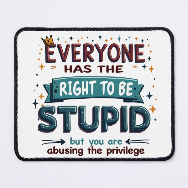 Item preview, Abuse of Stupidity - Design Humor and Sarcasm designed and sold by latelierdechris.