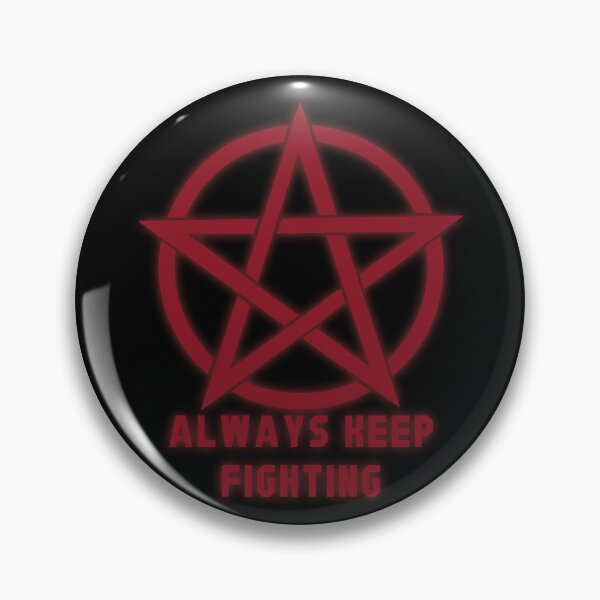 Item preview, Always Keep Fighting Pentacle designed and sold by xWiseGirl.