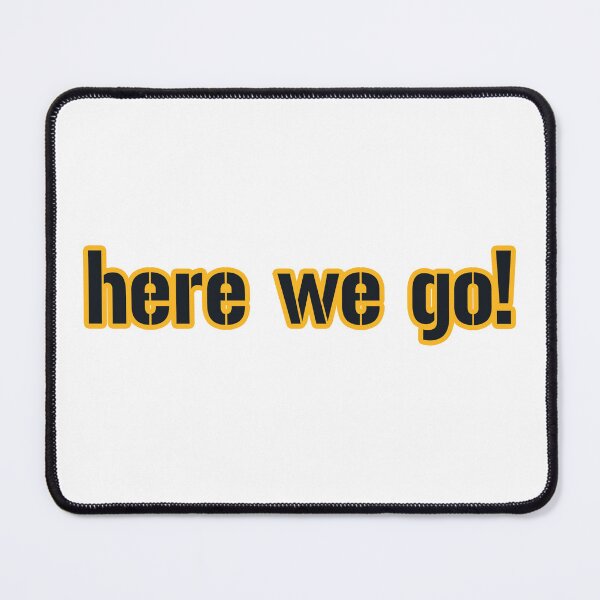 Item preview, Pittsburgh LYFE: Here We Go! designed and sold by OffensiveLine.
