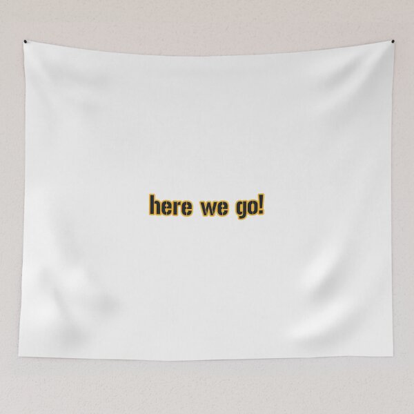 Item preview, Pittsburgh LYFE: Here We Go! designed and sold by OffensiveLine.