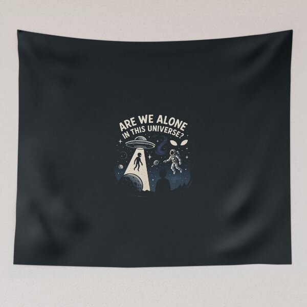 Item preview, Are we Alone in this universe?  designed and sold by quoteonquotes.