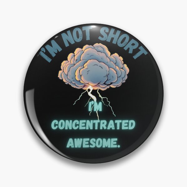 Item preview, I’m not short, I’m concentrated awesome. designed and sold by adamlach88.
