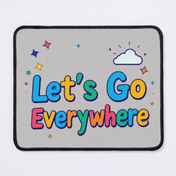Item preview, Lets Go Everywhere. designed and sold by Shivam Arora.