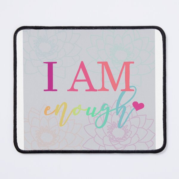 Item preview, I am enough designed and sold by Art-by-Nessa.