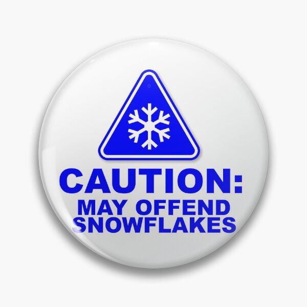 Item preview, May Offend Snowflakes - funny snarky caution designed and sold by Kashear.