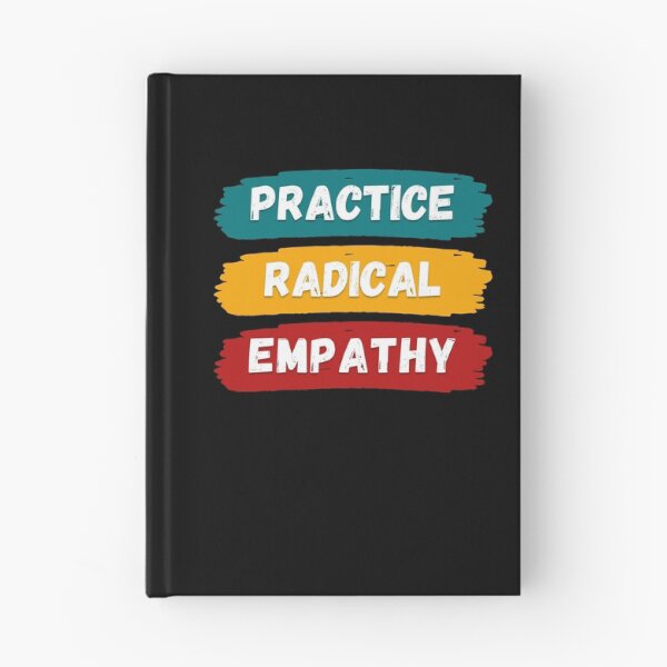 Item preview, Radical Empathy Courageous Connection designed and sold by Zakrytos ★★★★★.