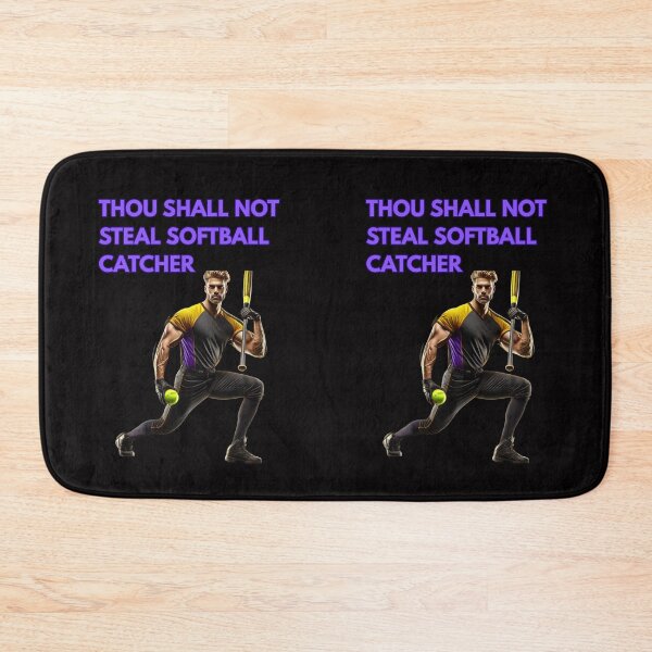 Item preview, Thou Shall Not Steal Softball Catcher designed and sold by TrendsLook.