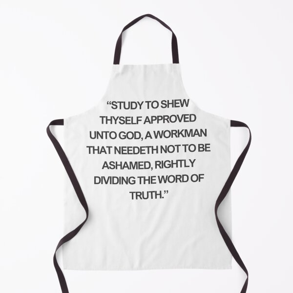 Item preview, “Study to shew thyself approved unto God, a workman that needeth not to be ashamed, rightly dividing the word of truth.” designed and sold by wildwhimsical.