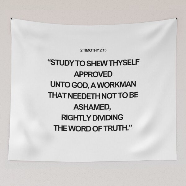 Item preview, “Study to shew thyself approved unto God, a workman that needeth not to be ashamed, rightly dividing the word of truth.” designed and sold by wildwhimsical.
