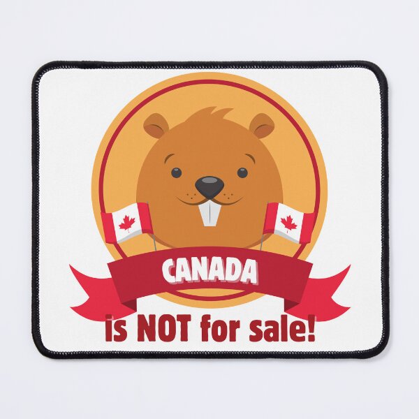 Item preview, Canada Is NOT for Sale – Proud Beaver designed and sold by KimRG.