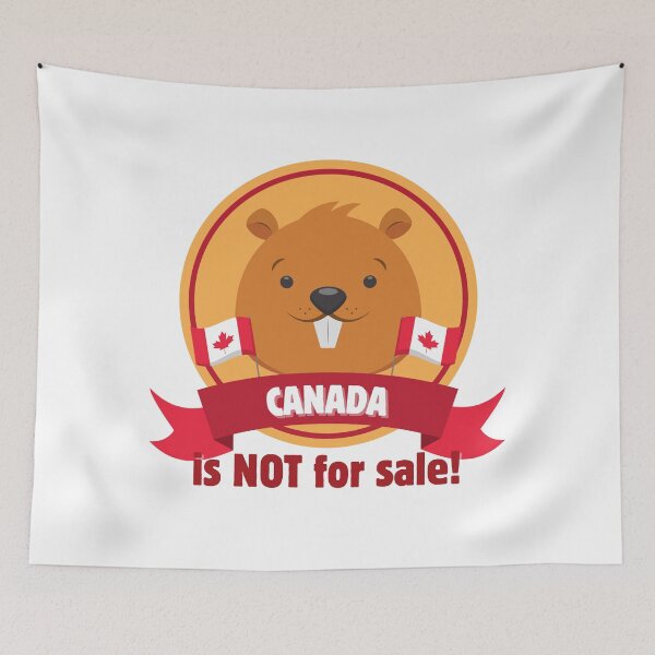 Item preview, Canada Is NOT for Sale – Proud Beaver  designed and sold by KimRG.