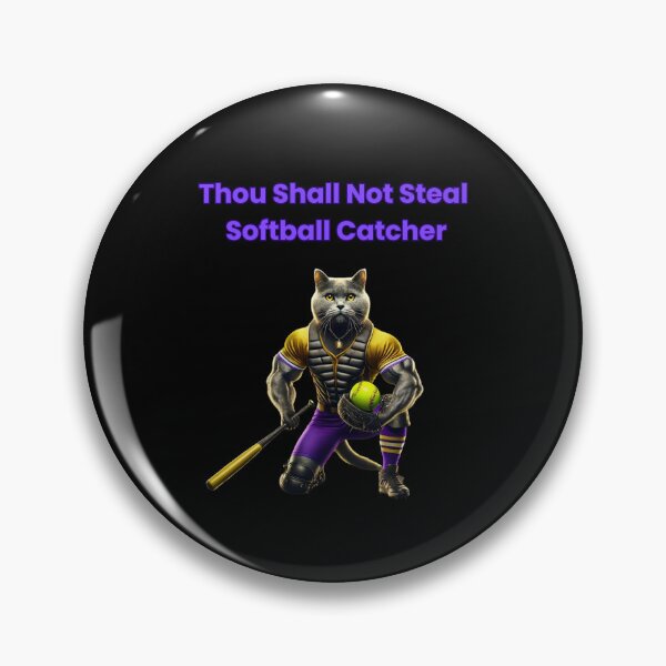 Item preview, Thou Shall Not Steal Softball Catcher designed and sold by TrendsLook.