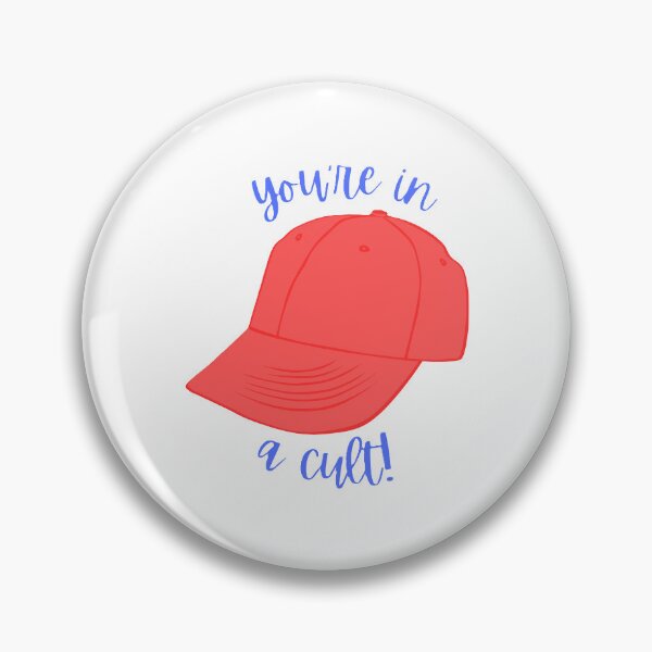 Item preview, You're in a cult red hat design designed and sold by tissueissues.