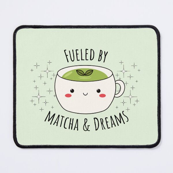 Item preview, Fueled by Matcha & Dreams designed and sold by WittyStore25.