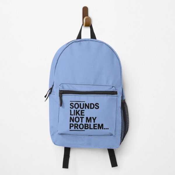 Item preview, Sounds like not my problem designed and sold by Triple-D-Art.