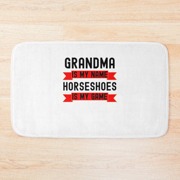 Item preview, Grandma is my name Horseshoes is my game Horseshoes humor designed and sold by snowry.