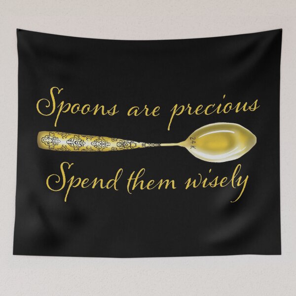 Item preview, Chronic Illness, Gold Spoon, Spoonie, Disability Awareness, Chronic Pain, Spoon Theory, Spoons are Precious designed and sold by mermaidronnie.