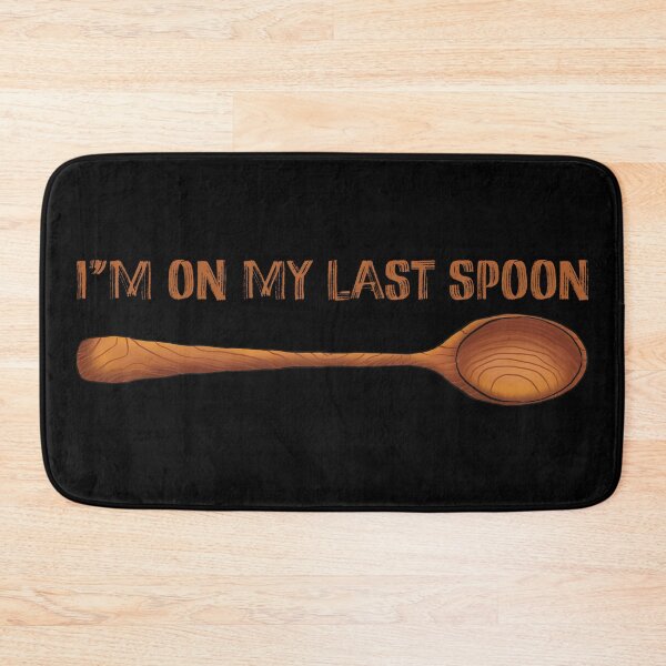 Item preview, Funny Chronic Illness, Wooden Spoon, Spoonie, Disability Awareness, Chronic Pain, Spoon Theory, I’m On My Last Spoon designed and sold by mermaidronnie.