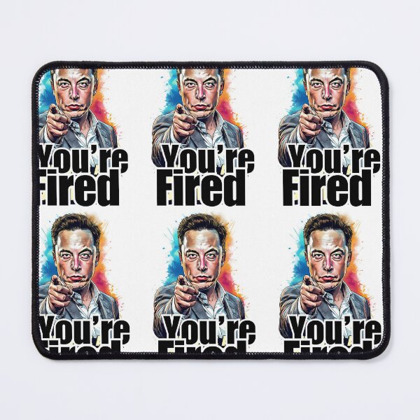 Item preview, You are Fired designed and sold by Shikrolao.