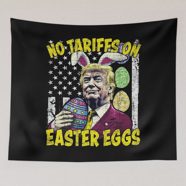 Artikelvorschau, Keine Zölle auf Ostereier Ostersonntag 2025 Lustige Ostern Donald Trump entworfen und verkauft von PROUD76EAGLE.