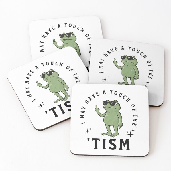 Item preview, I May Have A Touch Of The Tism Funny Autism Frog Meme designed and sold by MisterrAB.