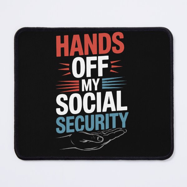 Item preview, Hands Off My Social Security designed and sold by Snap Sell Studio HQ.