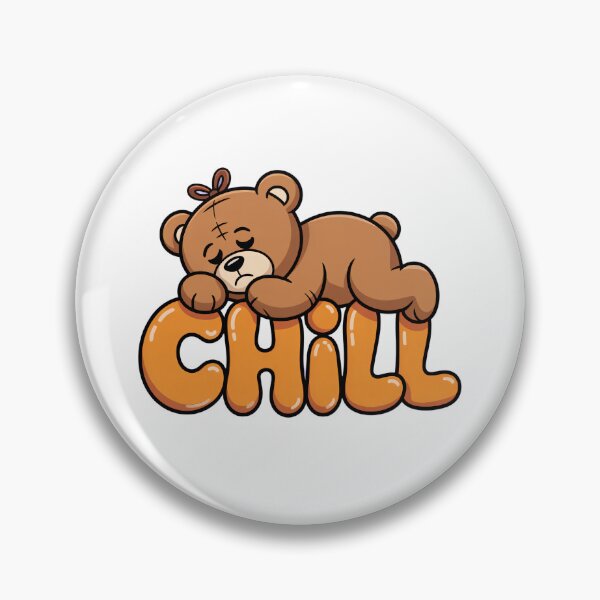 Item preview, Cute Sleeping Teddy Bear on "Chill" Text – Relaxed Vibes Cartoon Design designed and sold by Trend Pixel Co..