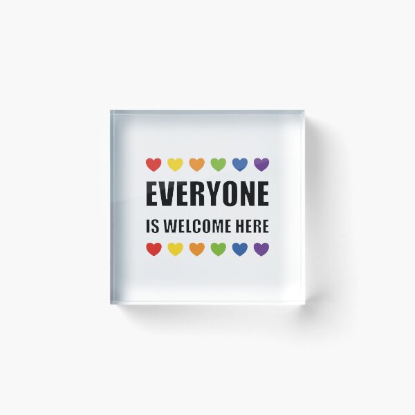 Item preview, Everyone Is Welcome Here - LGBT  designed and sold by Inspirationmotivation.
