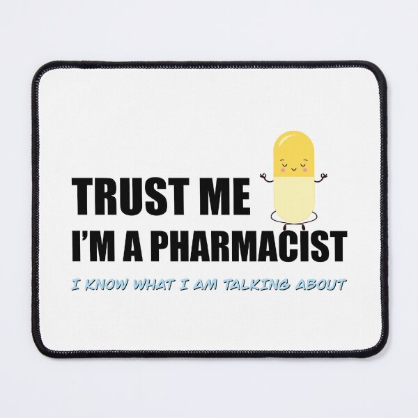 Item preview, Trust Me, I’m a Pharmacist – Funny Pharmacist Gift ideas | Rx-Themed Design designed and sold by LiLohaveaplan.