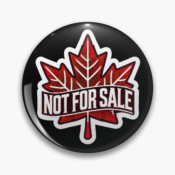 Item preview, Canada: Not For Sale! designed and sold by PinUpPizzazz.